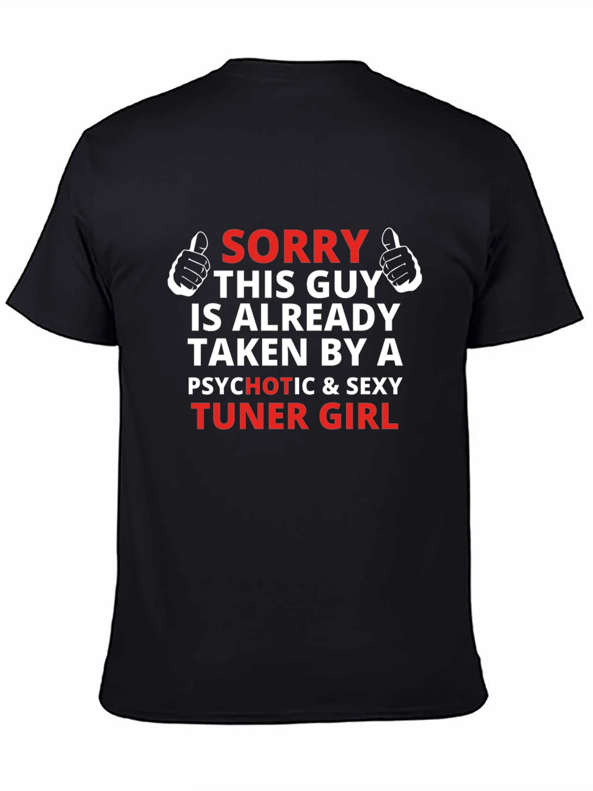 Sorry This Guy Is Taken Tuner Girl T-Shirt product image 3