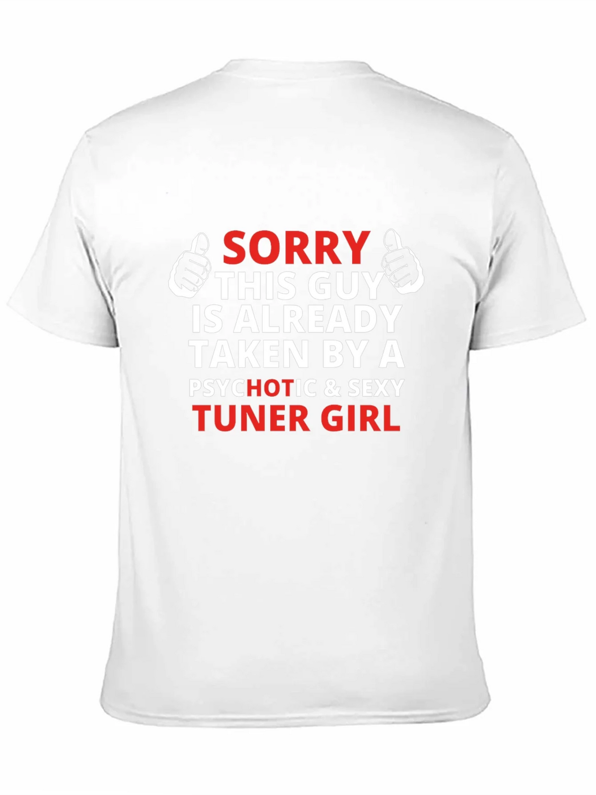 Sorry This Guy Is Taken Tuner Girl T-Shirt product image 7