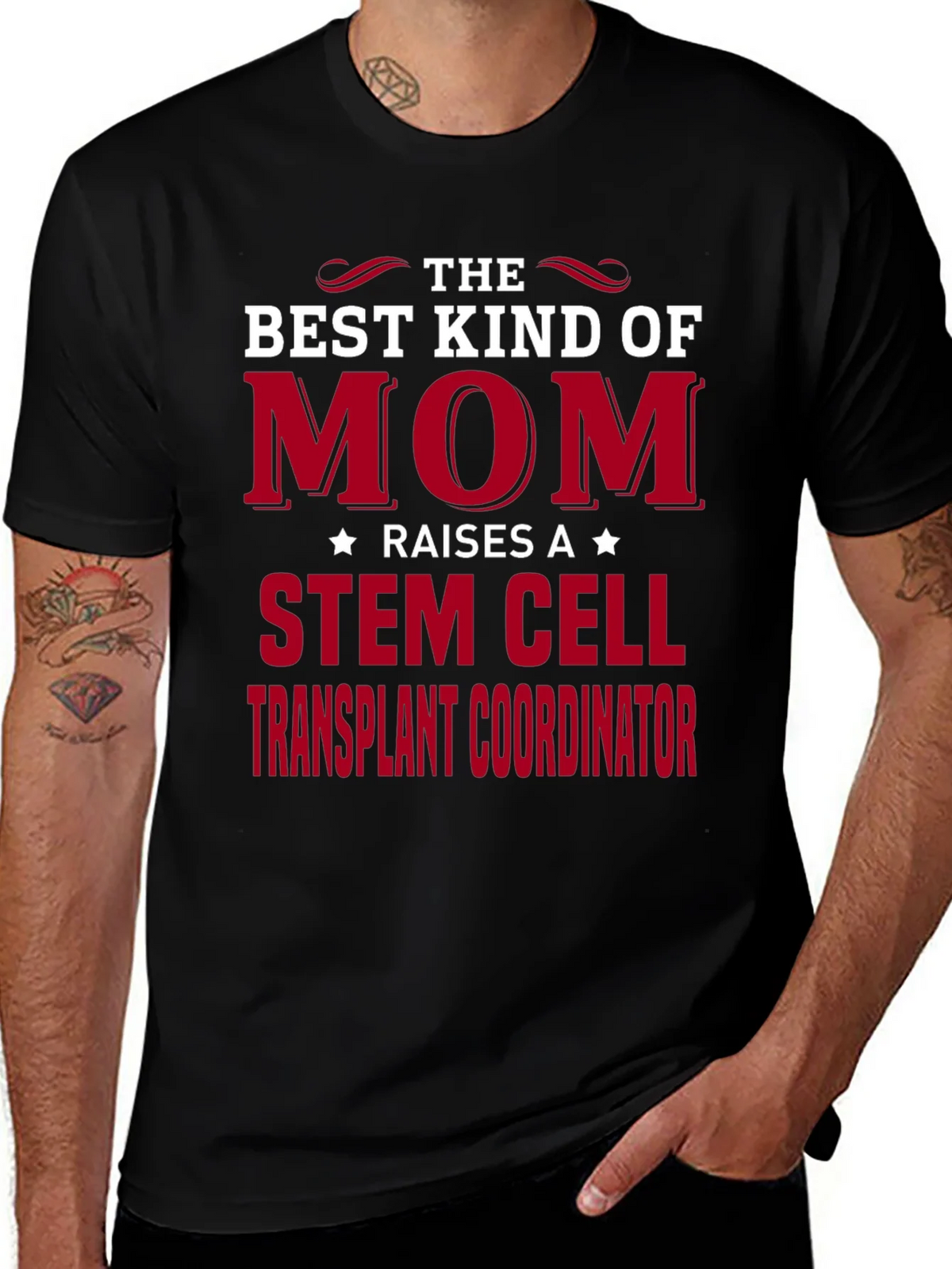 Best Kind of Mom Stem Cell Transplant Coordinator T-Shirt product image 1