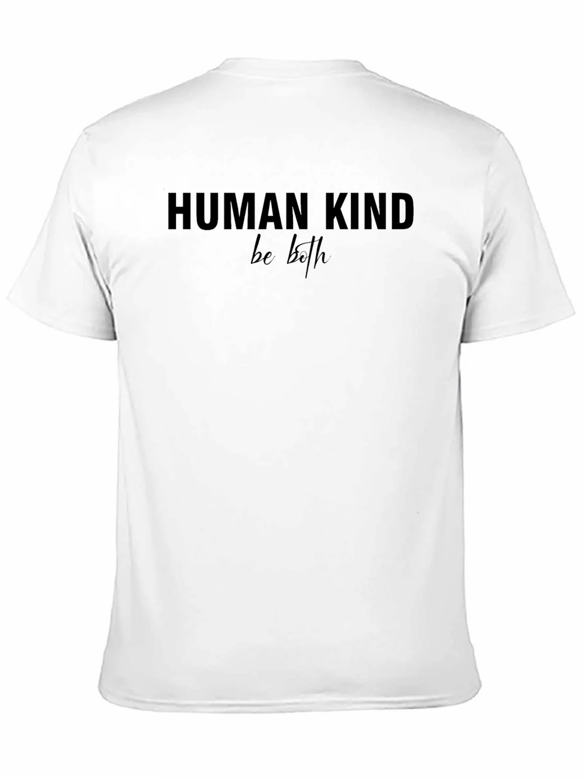 Human Kind Be Both T-Shirt product image 8