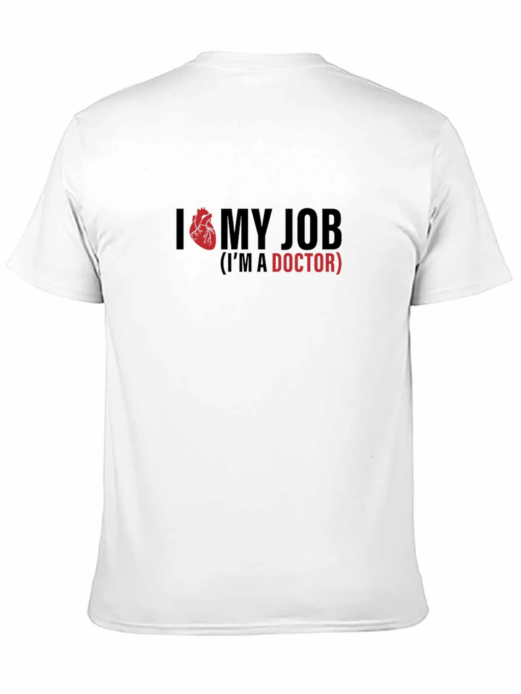 I Heart My Job Doctor T-Shirt product image 6