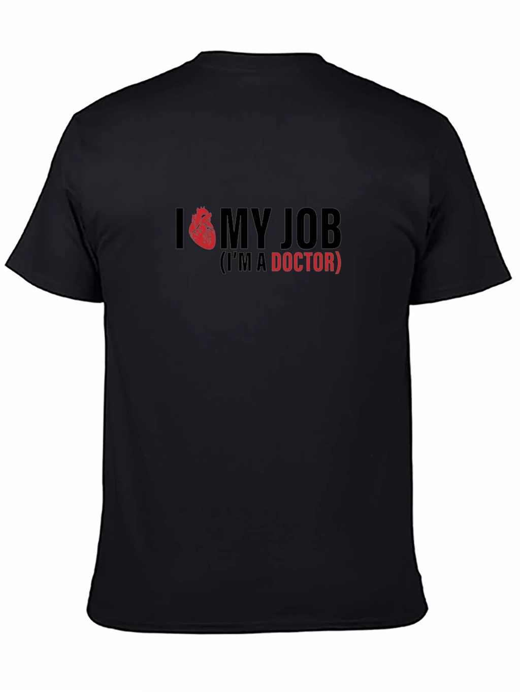 I Heart My Job Doctor T-Shirt product image 2