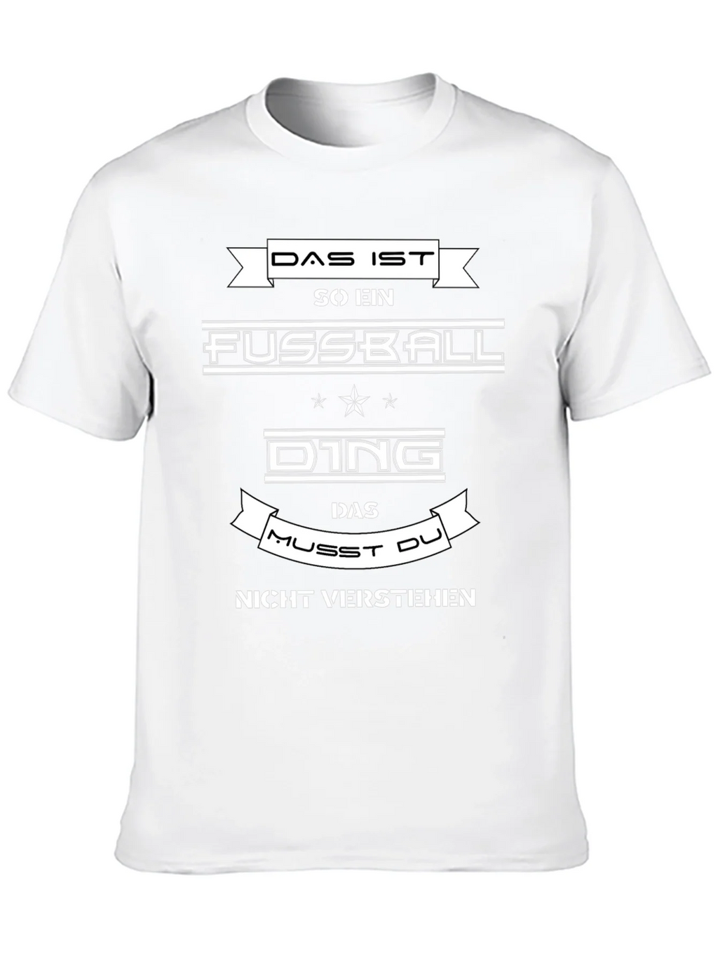 Das Ist So Ein Fussball Ding Funny German T-Shirt product image 9