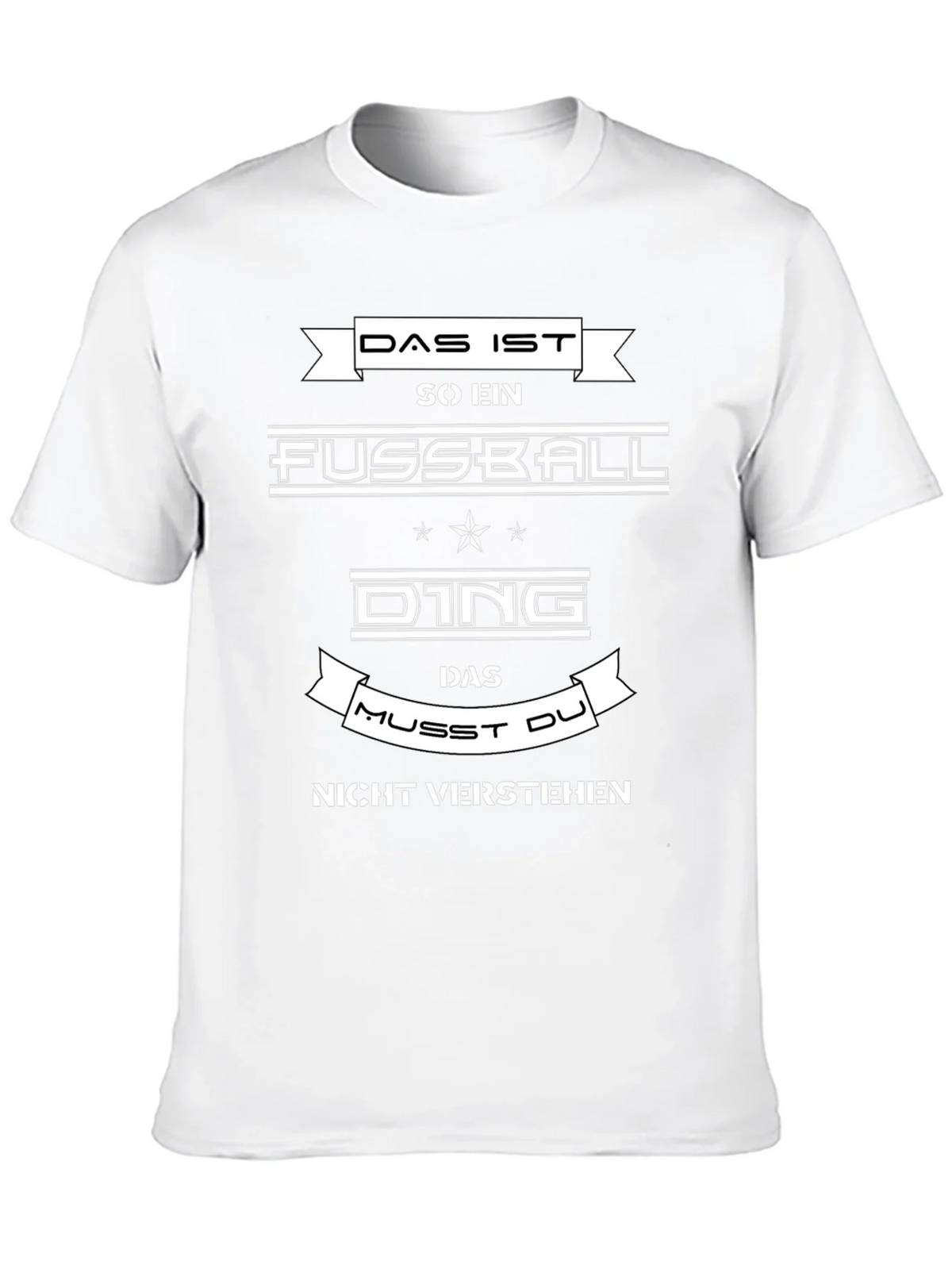 Das Ist So Ein Fussball Ding Funny German T-Shirt product image 9