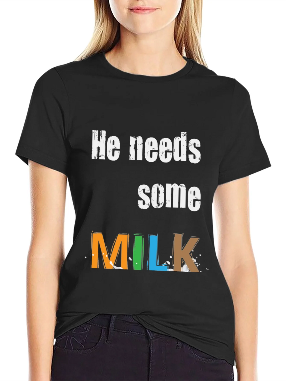 He Needs Some Milk - Graphic Tee product image 2