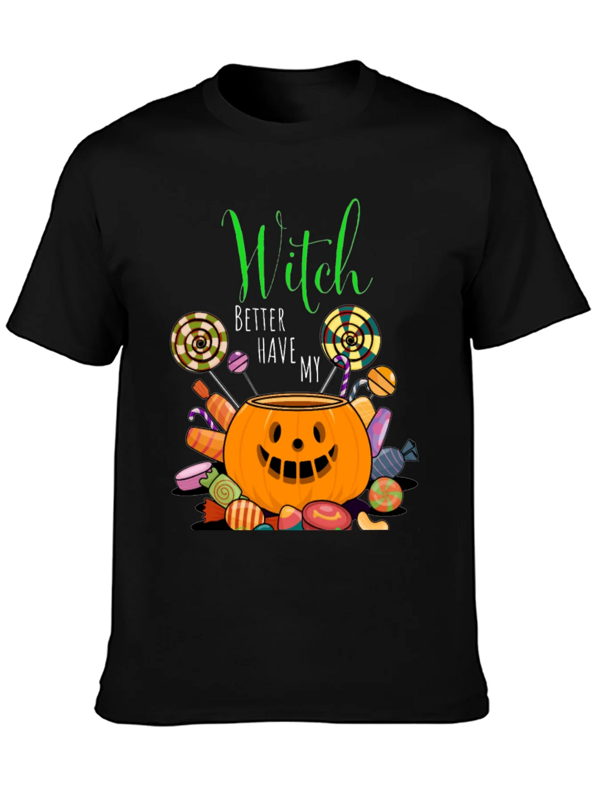 Witch Better Have My Candy Halloween T-Shirt product image 3