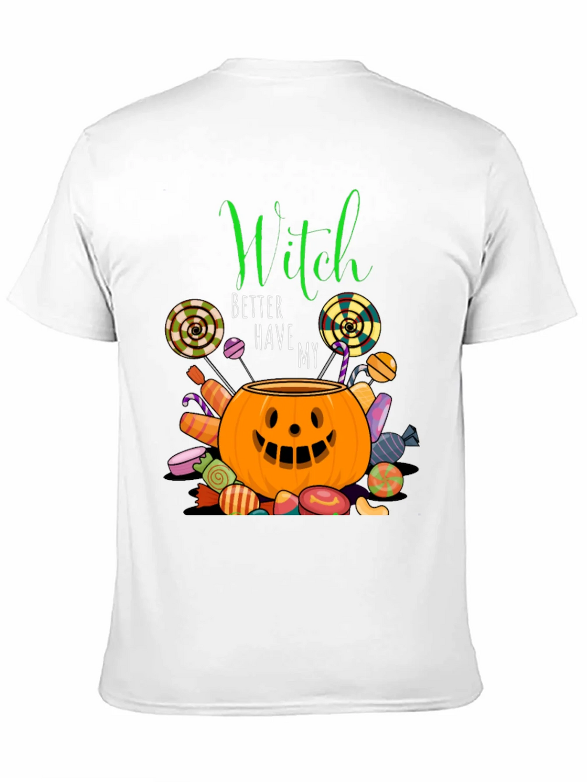 Witch Better Have My Candy Halloween T-Shirt product image 10