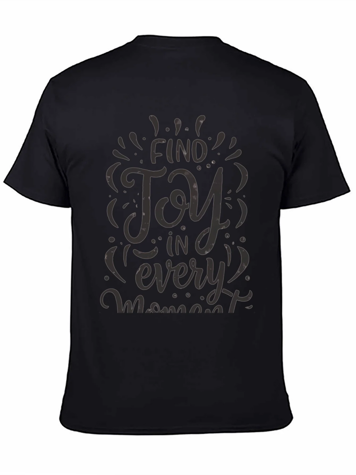 Find Joy T-Shirt - Inspirational Graphic Tee product image 1