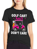 Golf Cart Hair Dont Care T-Shirt product image 1