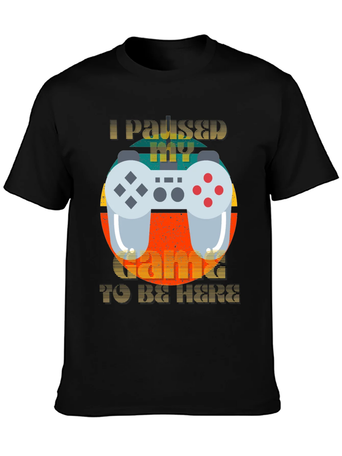 Funny Gamer T-Shirt - I Paused My Game product image 3