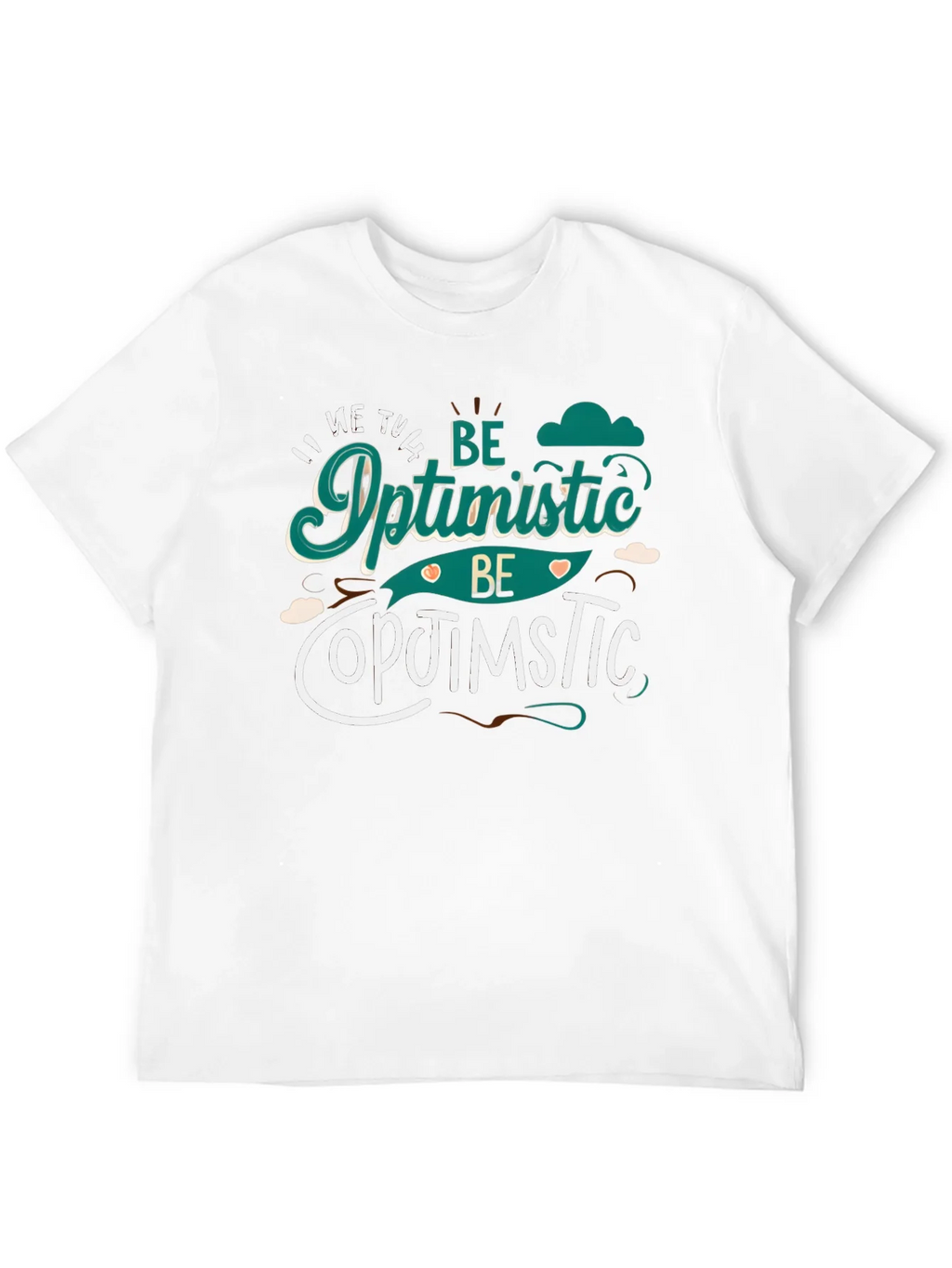 Be Optimistic Graphic Tee - Positive Vibes Shirt product image 11