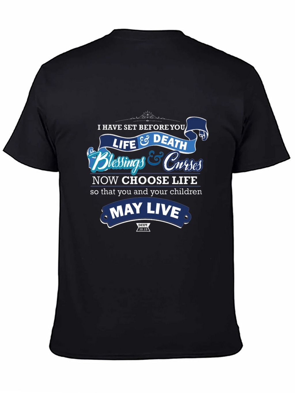 Choose Life T-Shirt: Blessings & Curses Graphic Tee product image 4