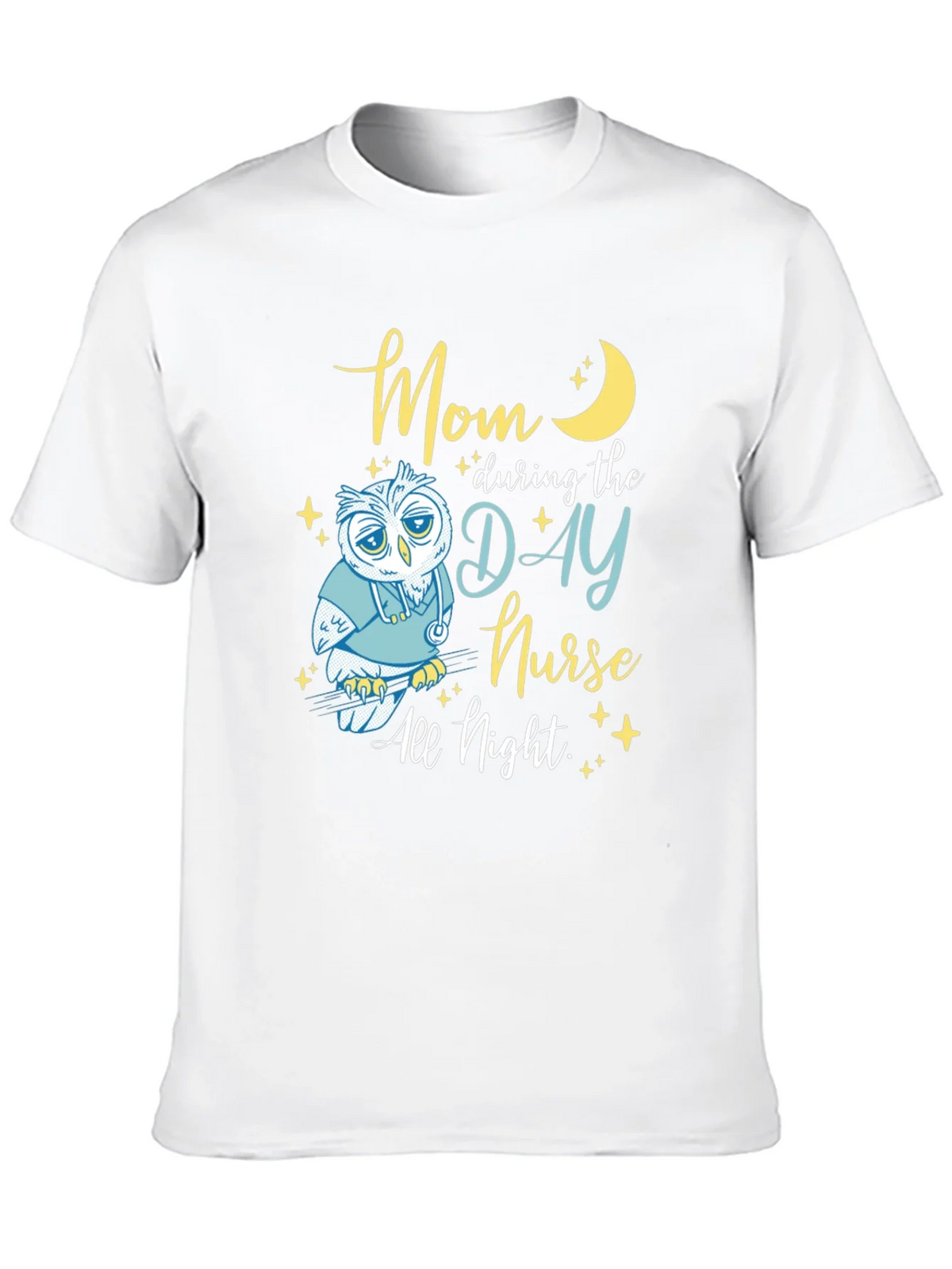 Mom Day Nurse Night Owl T-Shirt - Soft Cotton Blend product image 8
