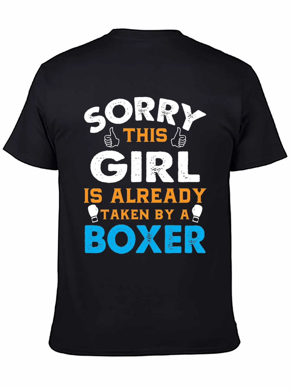 Sorry Girl Taken by a Boxer T-Shirt product image 4
