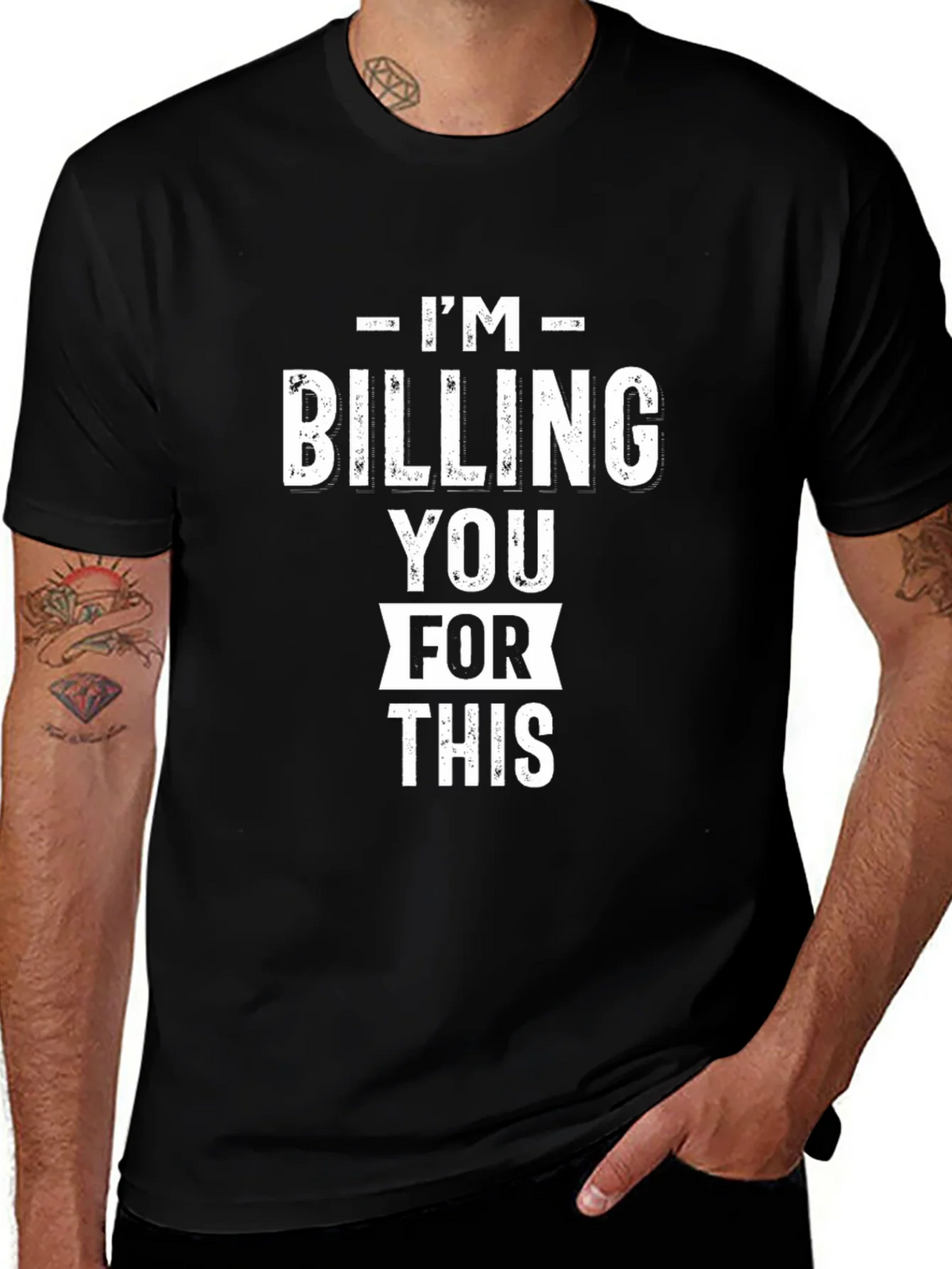 Im Billing You For This - Funny Black Graphic T-Shirt product image 1