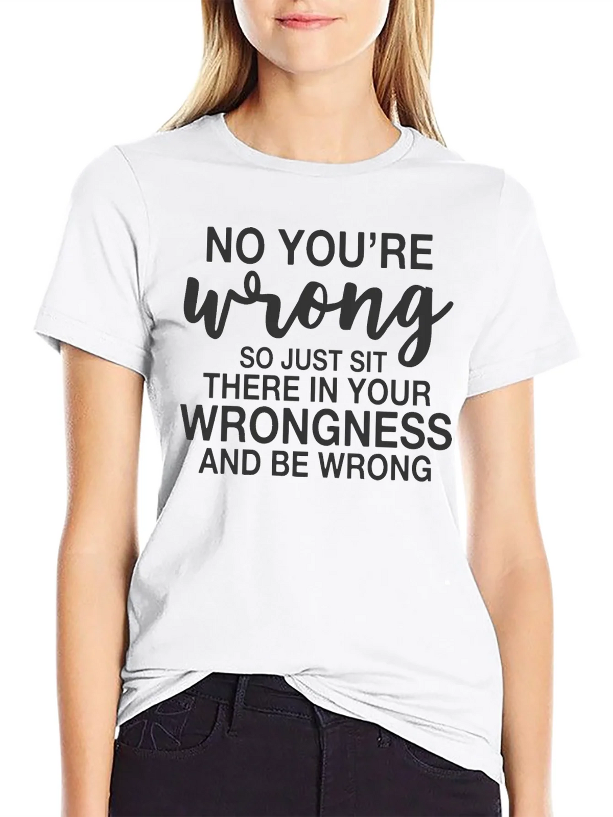 No Youre Wrong Graphic Tee - Black product image 6