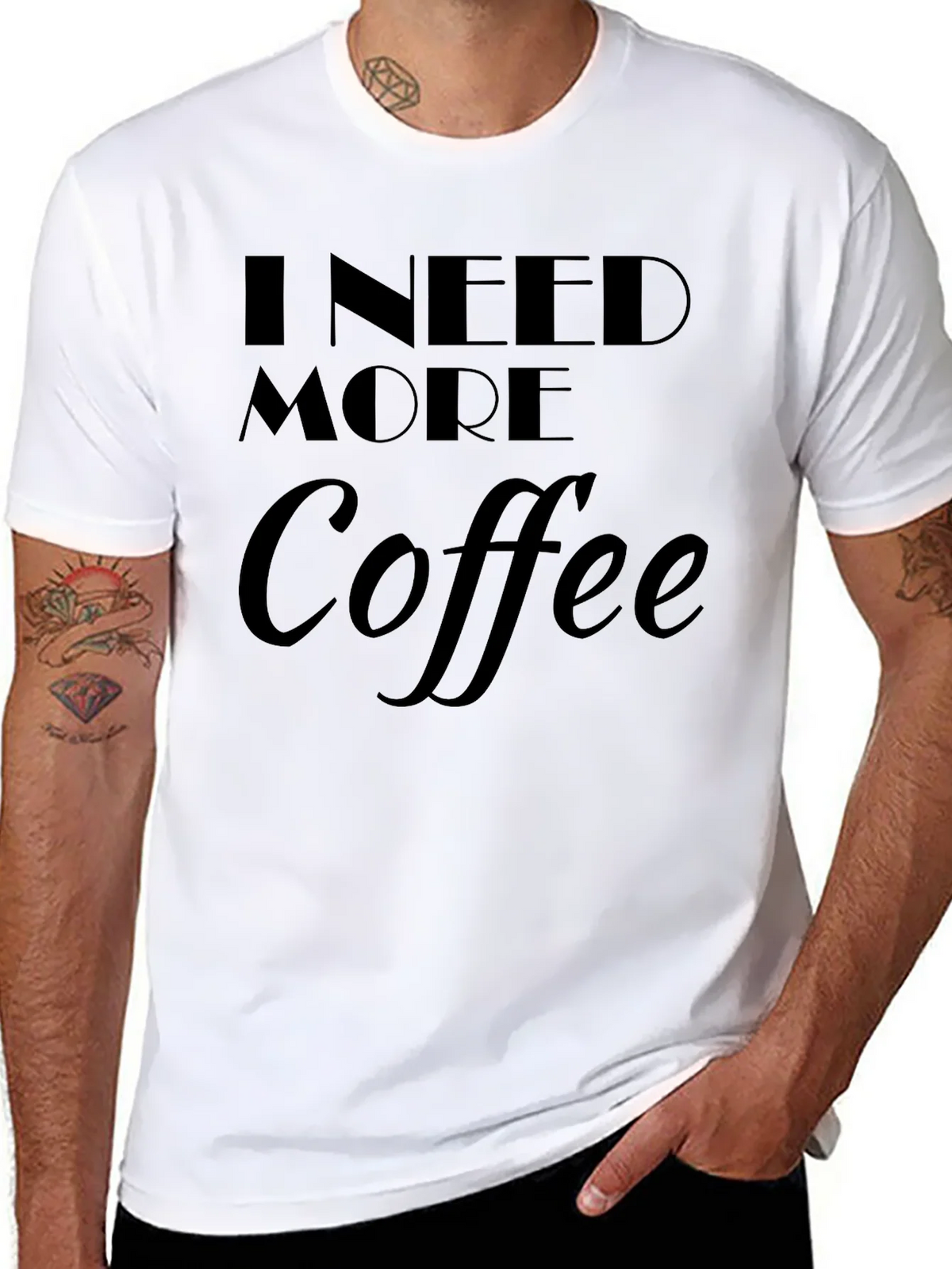 I Need More Coffee T-Shirt product image 5