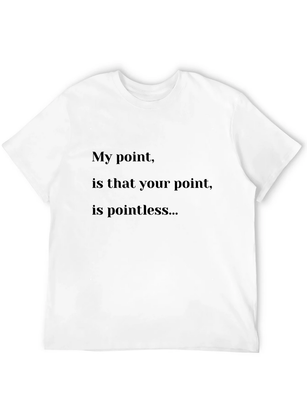 Pointless Humor T-Shirt - Unisex Sarcastic Tee product image 11