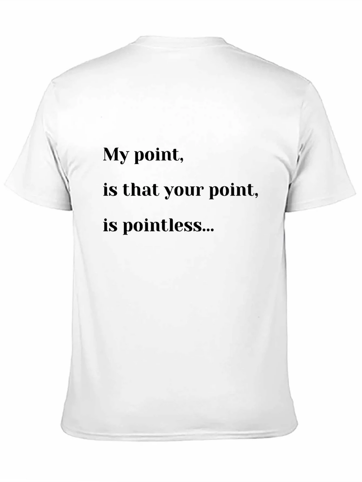 Pointless Humor T-Shirt - Unisex Sarcastic Tee product image 10