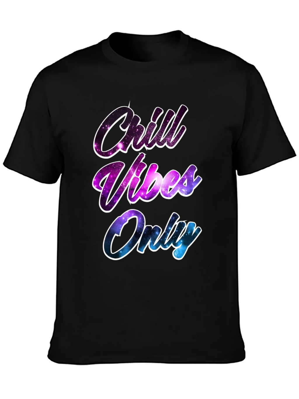 Chill Vibes Only T-Shirt - Galaxy Design product image 3