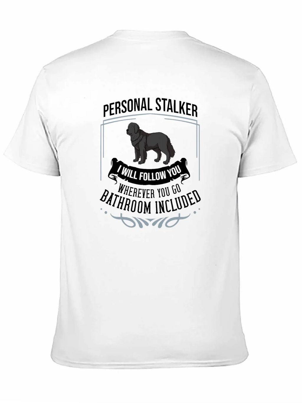 Personal Stalker Dog Graphic T-Shirt product image 10