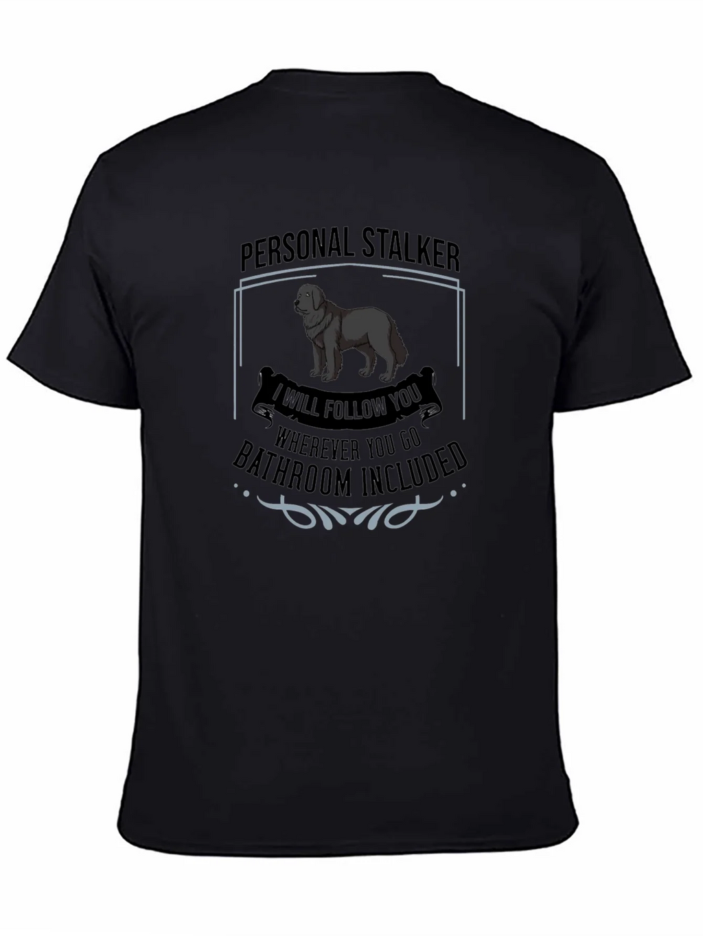 Personal Stalker Dog Graphic T-Shirt product image 4