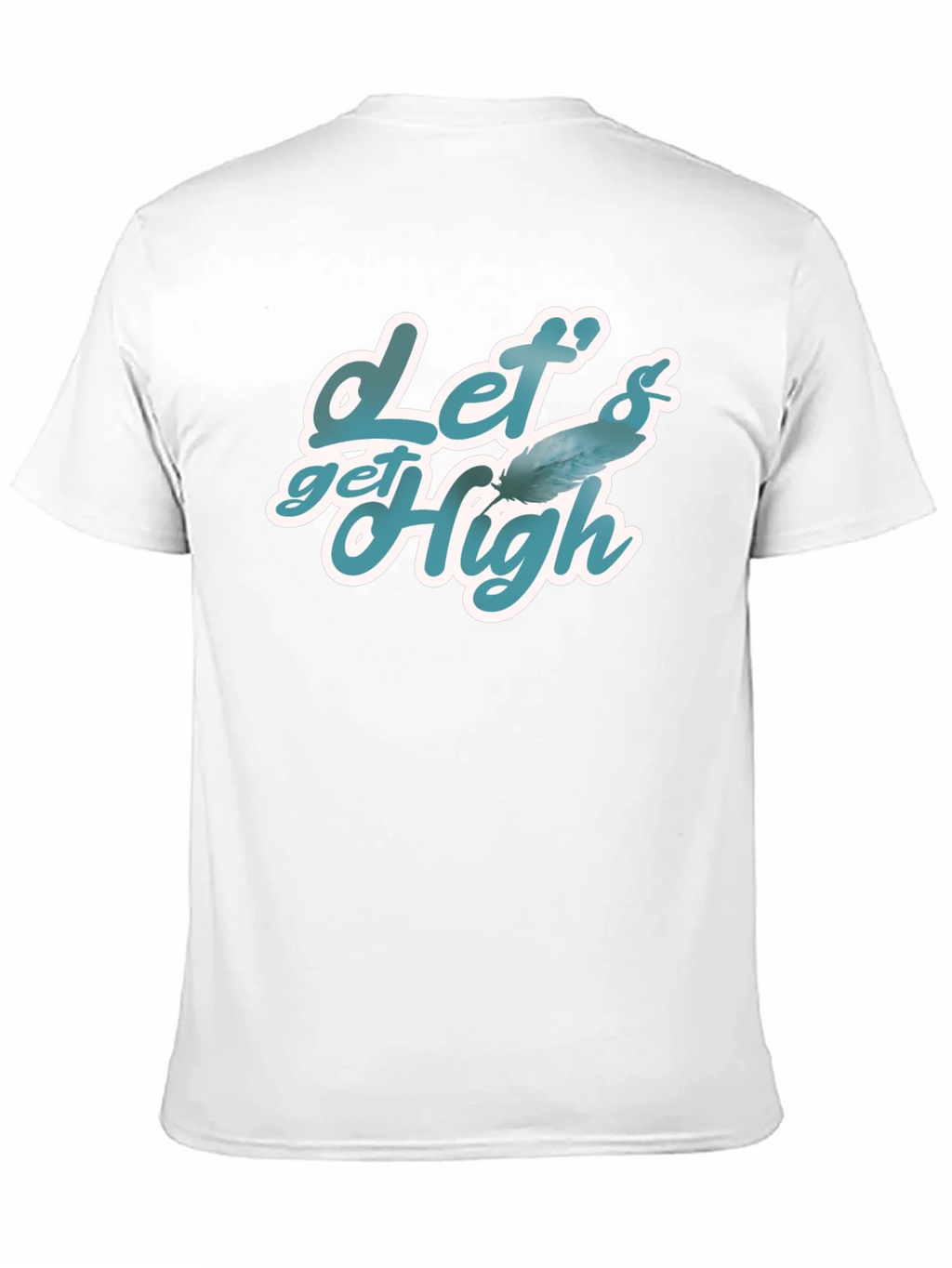 Lets Get High Feather Graphic T-Shirt product image 6