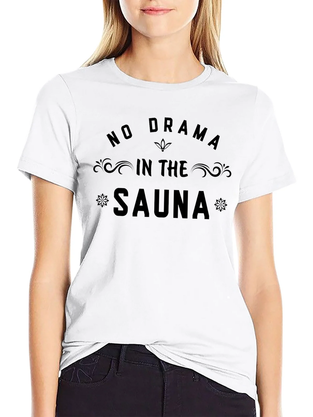 No Drama In The Sauna Graphic T-Shirt product image 5