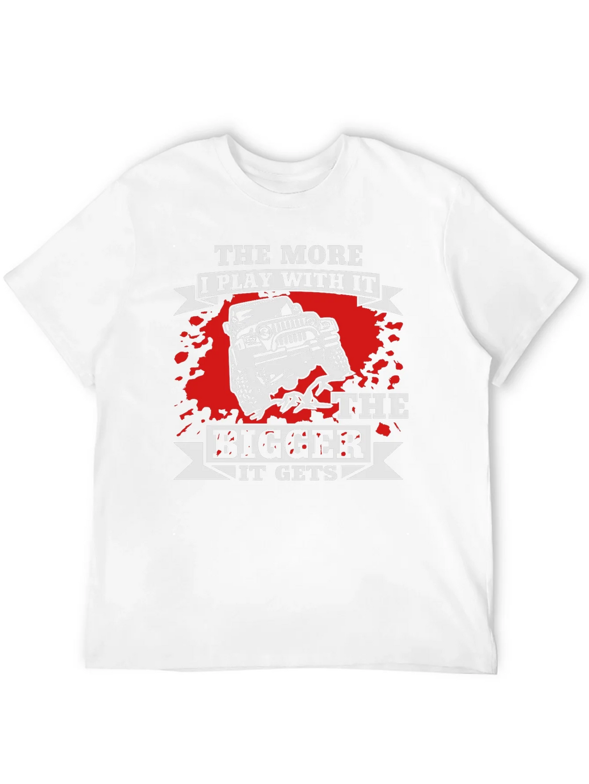 Jeep T-Shirt: The More I Play With It Bigger It Gets! product image 11