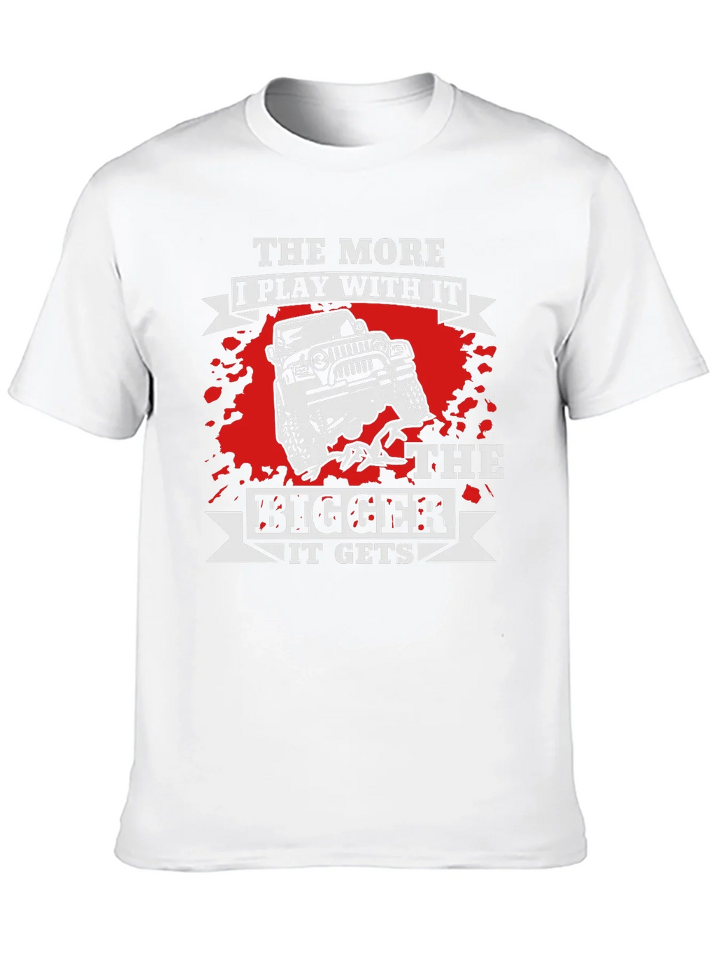 Jeep T-Shirt: The More I Play With It Bigger It Gets! product image 9