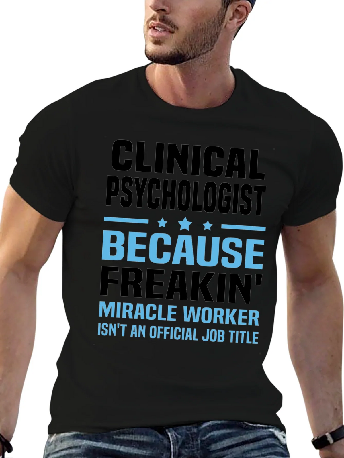 Clinical Psychologist T-Shirt - Miracle Worker Tee product image 3