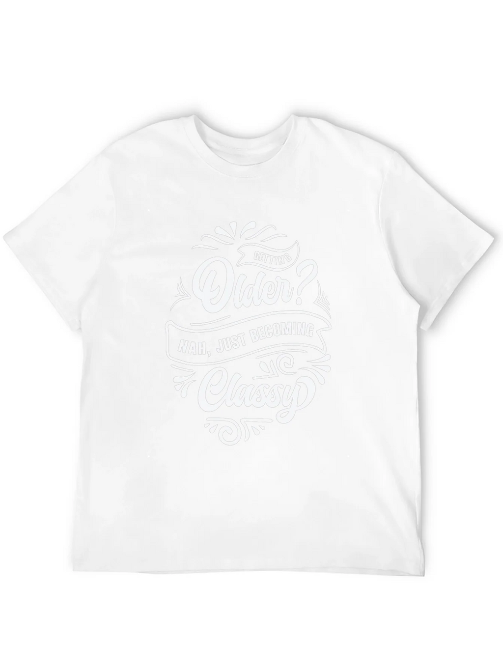 Funny Getting Older? Graphic T-Shirt product image 4