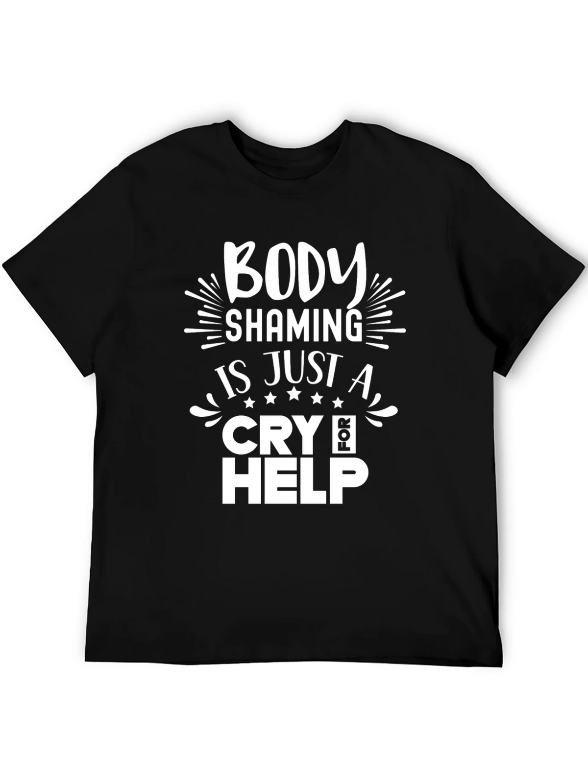 Body Shaming Cry for Help T-Shirt product image 5