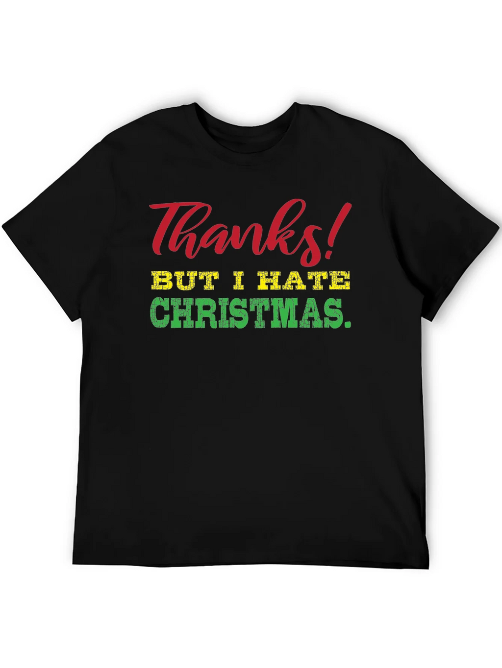 Funny Thanks But I Hate Christmas Graphic Tee product image 5