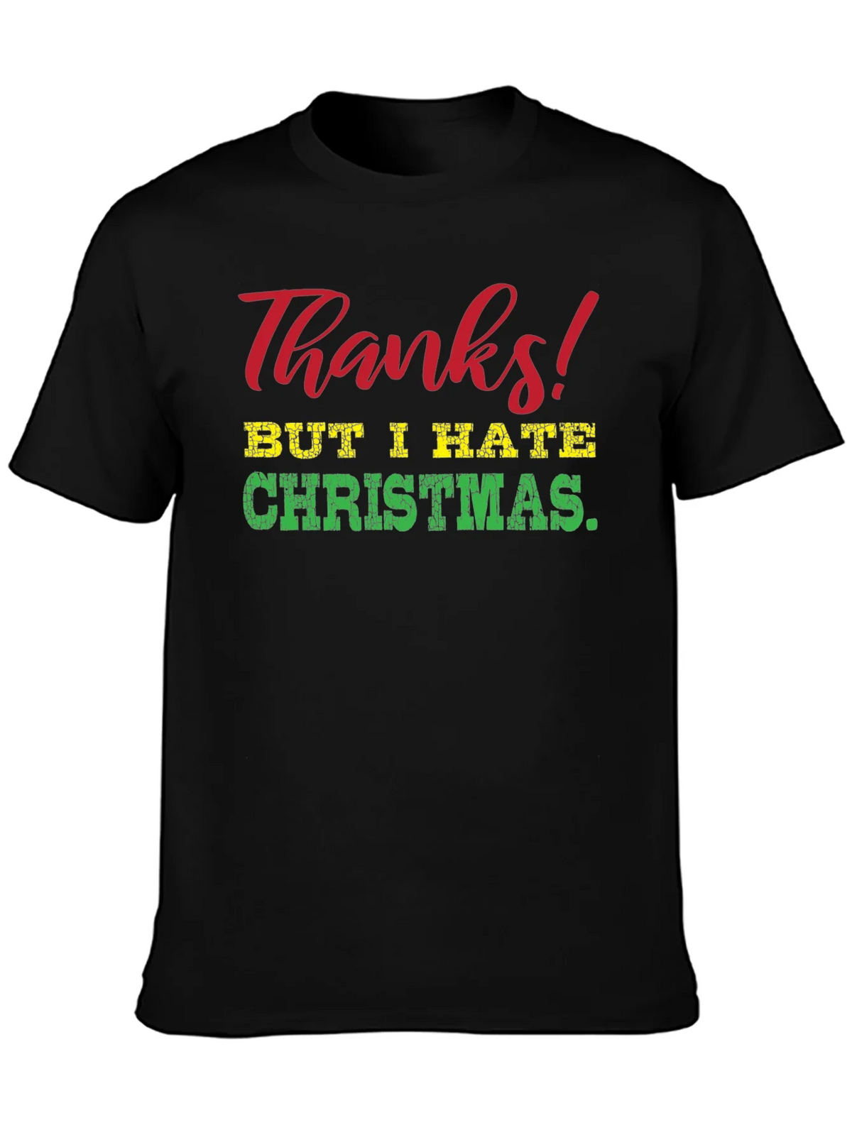 Funny Thanks But I Hate Christmas Graphic Tee product image 3