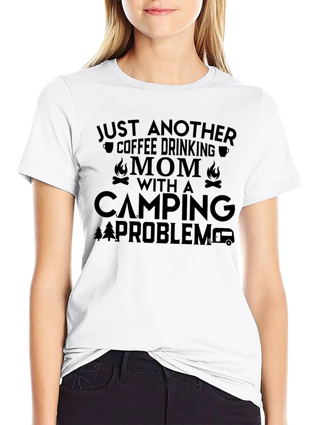 Coffee Drinking Mom Camping Problem Graphic Tee product image 8
