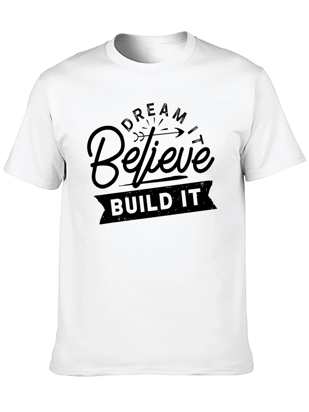 Dream Believe Build T-Shirt - Motivational Design product image 9