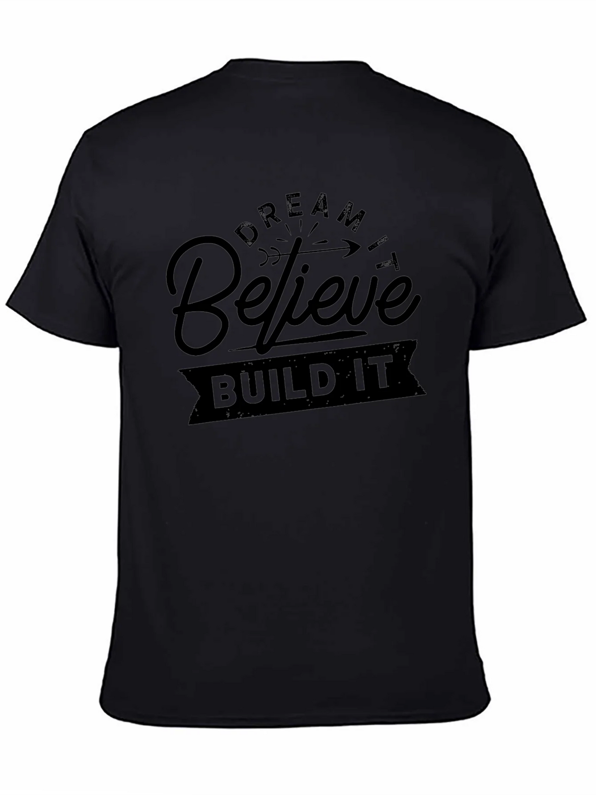 Dream Believe Build T-Shirt - Motivational Design product image 4