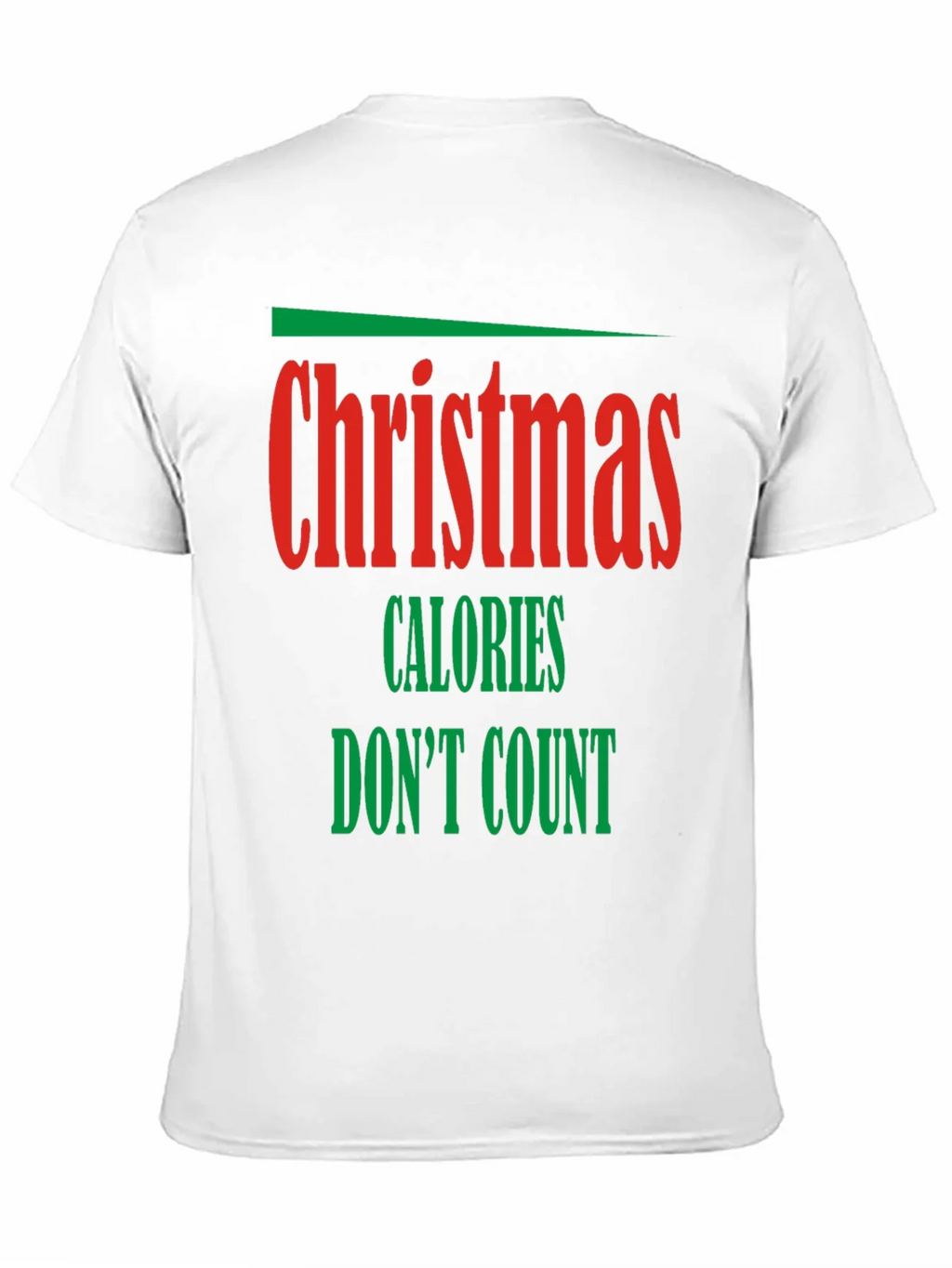 Funny Christmas Calories Dont Count Holiday T-Shirt product image 10