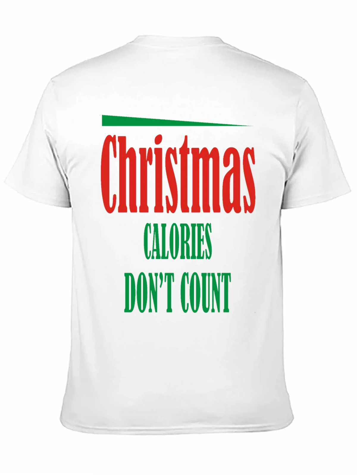 Funny Christmas Calories Dont Count Holiday T-Shirt product image 10