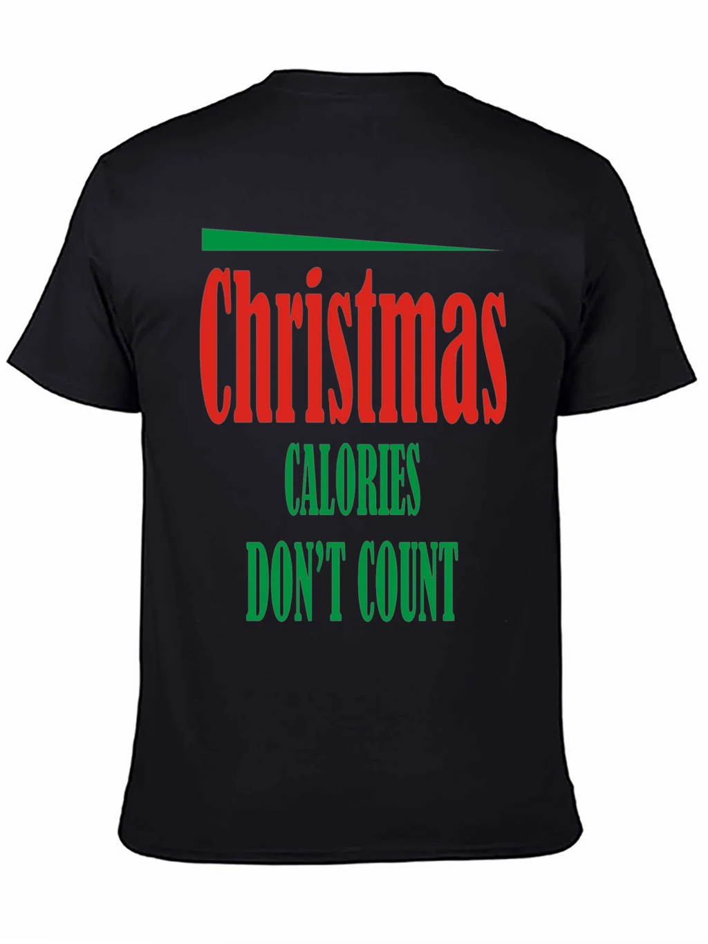 Funny Christmas Calories Dont Count Holiday T-Shirt product image 4