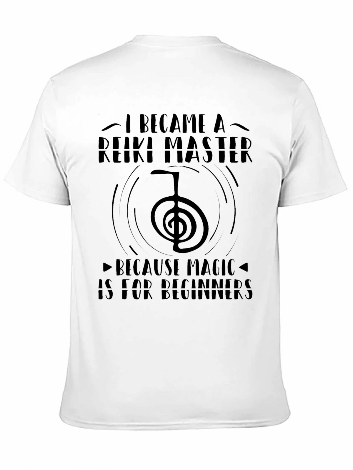 Reiki Master Black T-Shirt - Magic is for Beginners product image 10