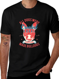 Bulldog T-Shirt: All Dogs Were Created Equal product image 1