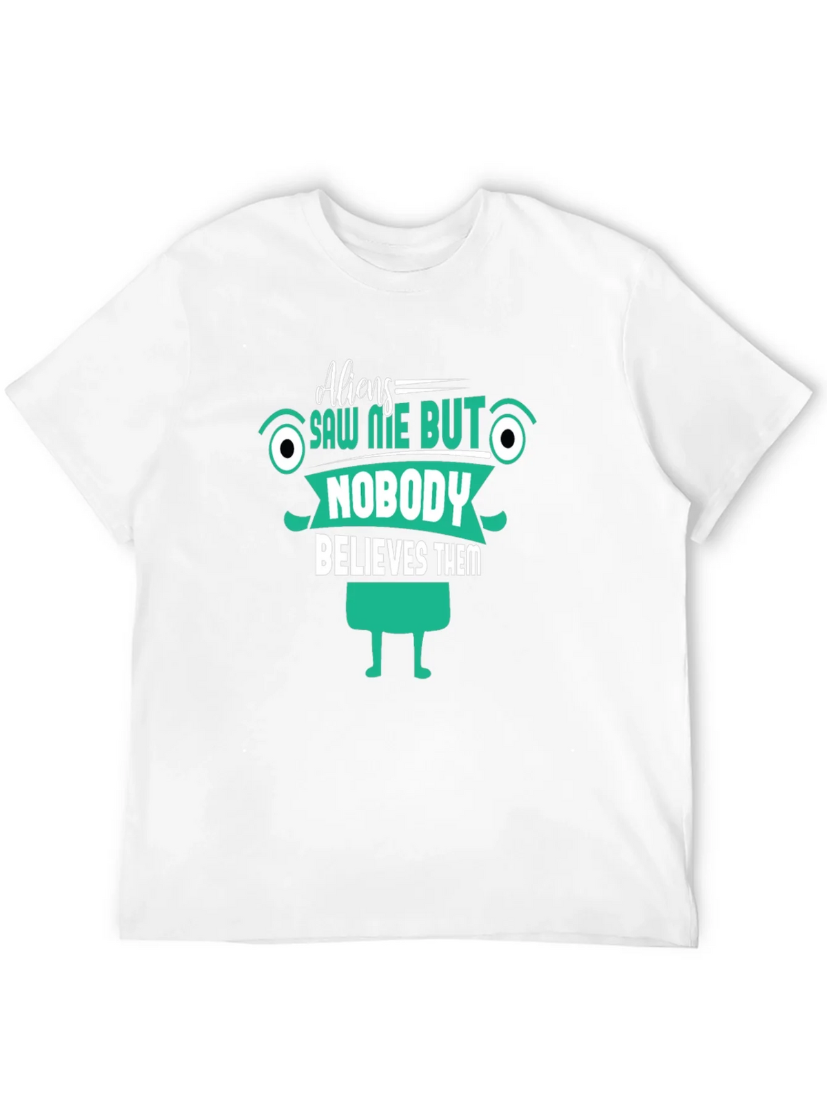 Aliens Saw Me T-Shirt Funny Graphic Tee product image 11