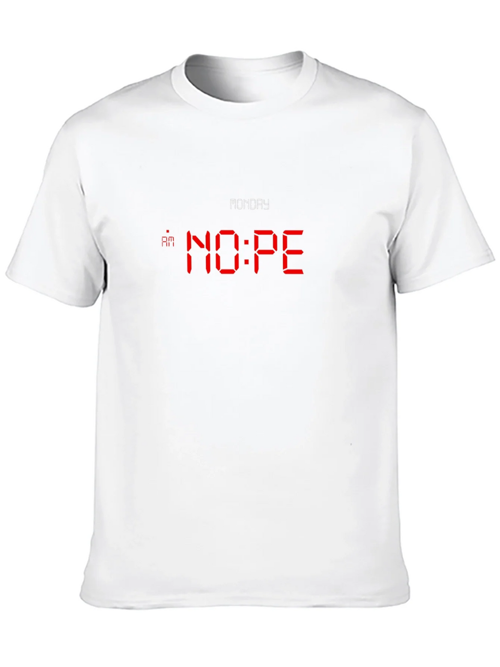 Monday NOPE T-Shirt - Funny Graphic Tee product image 9