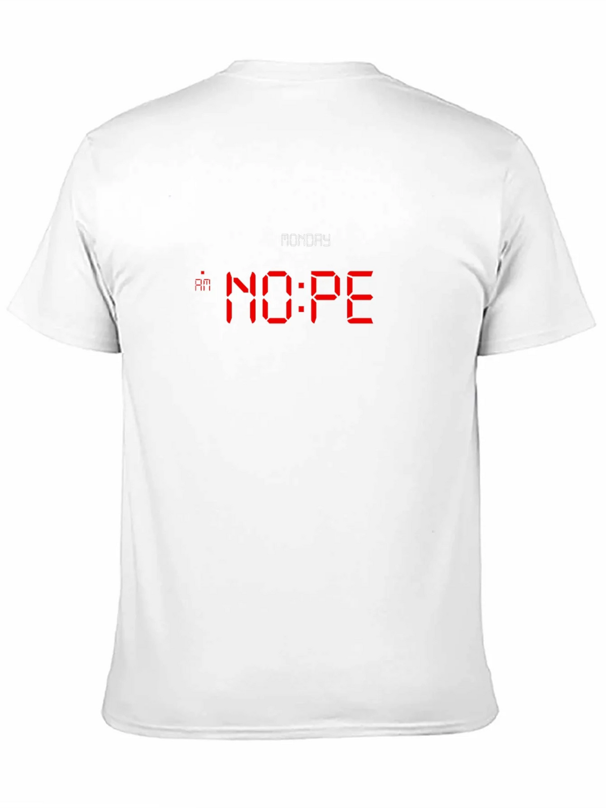 Monday NOPE T-Shirt - Funny Graphic Tee product image 10