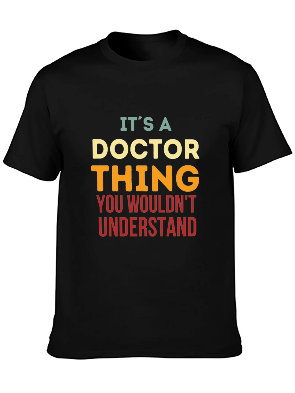 Its a Doctor Thing T-Shirt product image 3