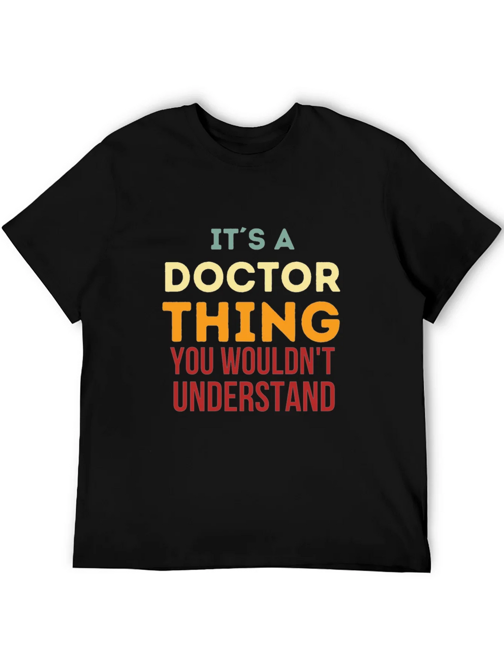 Its a Doctor Thing T-Shirt product image 5