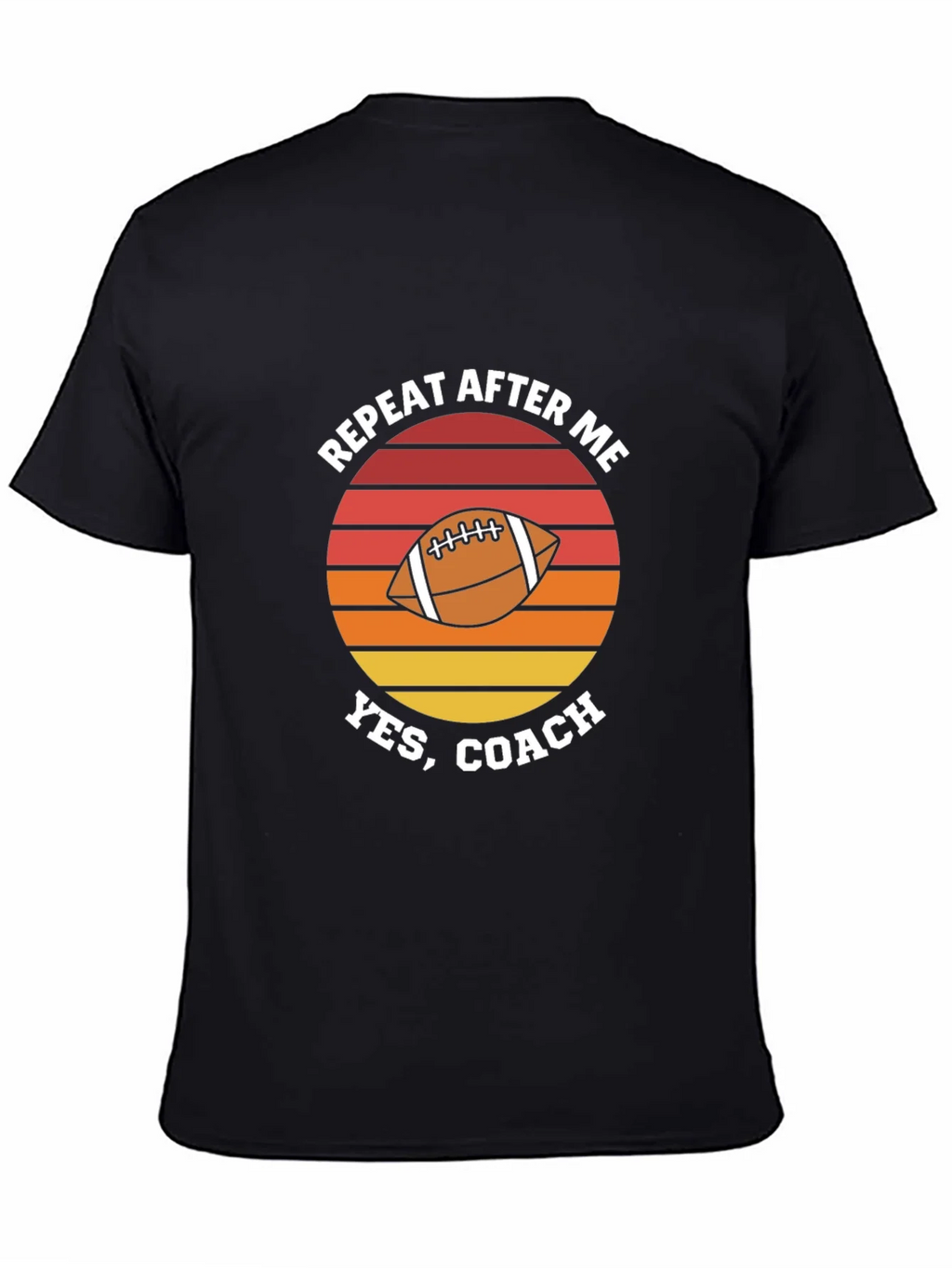 Repeat After Me Yes Coach Football Graphic T-Shirt product image 4