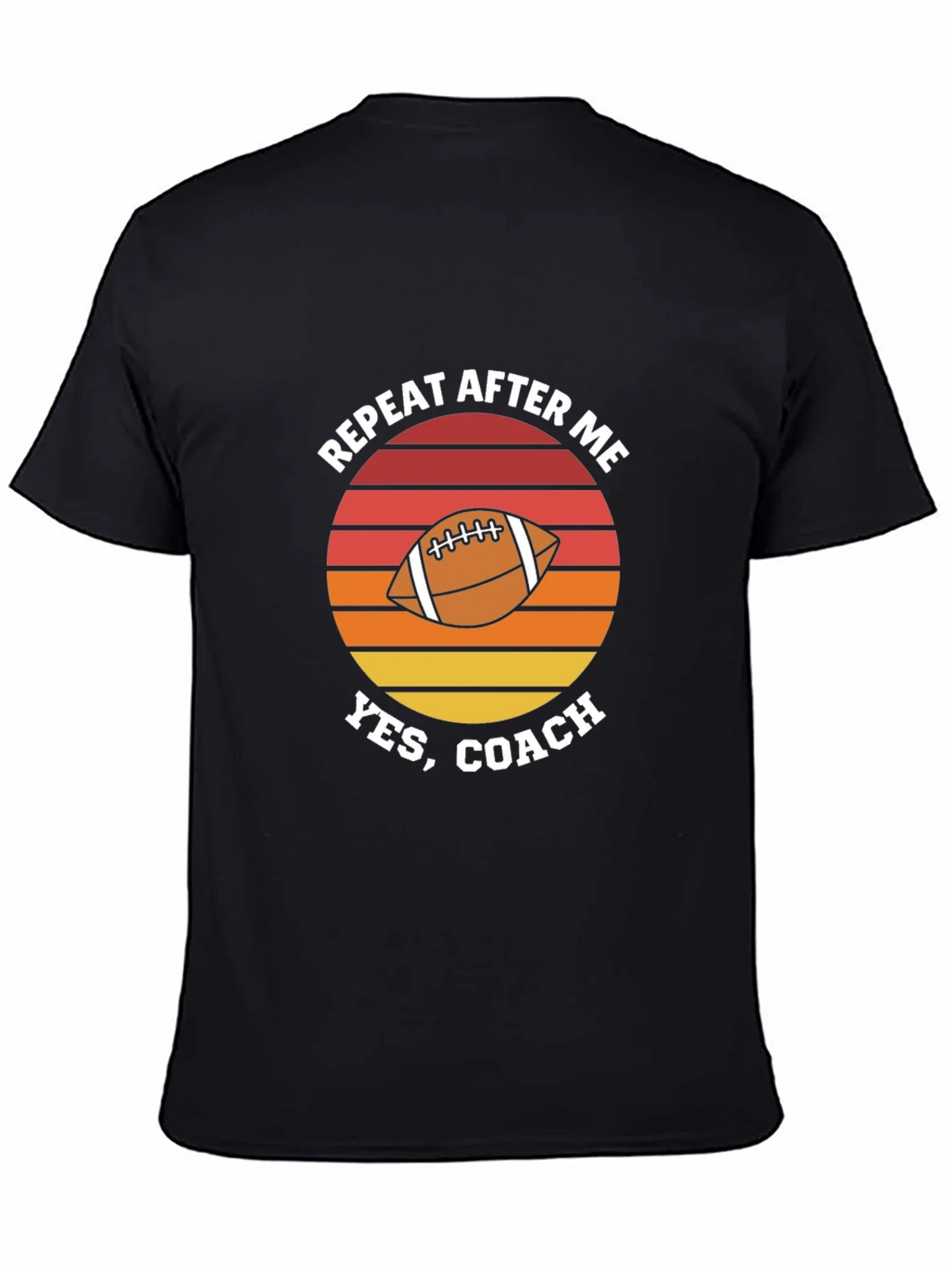 Repeat After Me Yes Coach Football Graphic T-Shirt product image 4